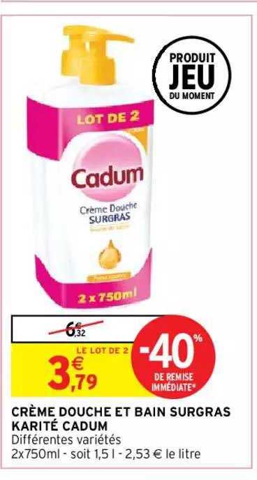 crème douche et bain surgras karité cadum