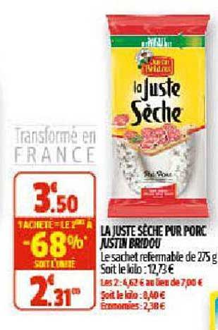 la juste sèche pur porc justin bridou