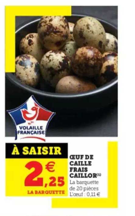 œuf de caille frais caillor