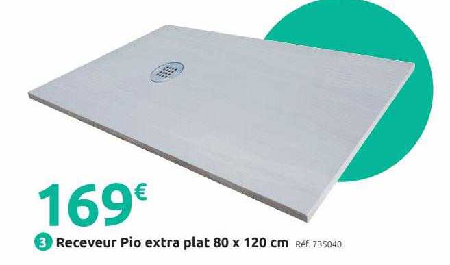 Receveur Pio Extra Plat 80 X 120 Cm