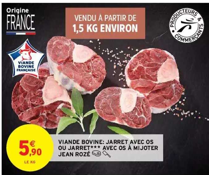 viande bovine : jarret avec os ou jarret *** avec os à mijoter jean rozé