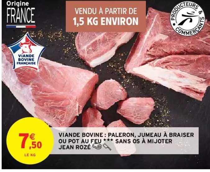 viande bovine : paleron, jumeau à braiser ou pot au feu *** sans os à mijoter jean rozé