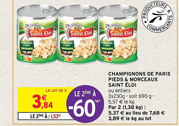 champignons de paris pieds & morceaux saint éloi