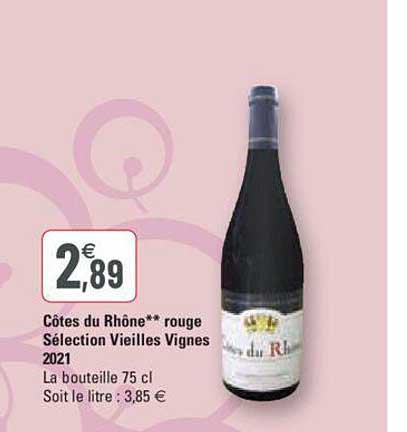 côtes du rhône rouge sélection vieilles vignes 2021