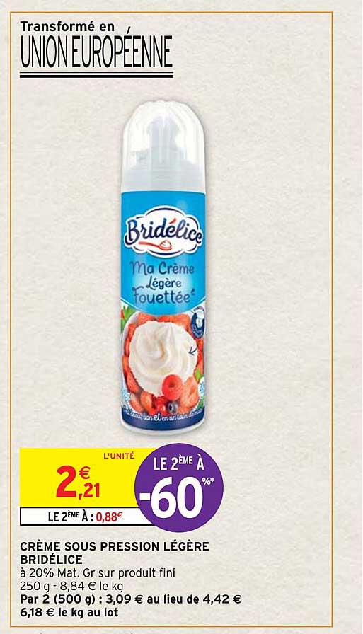 crème sous pression légère bridélice