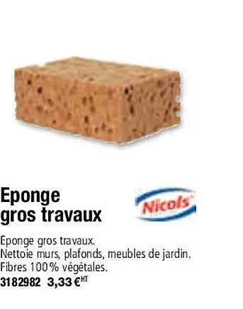 éponge gros travaux nicols