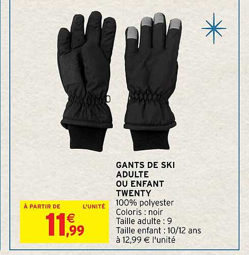 gants de ski adulte ou enfant twenty