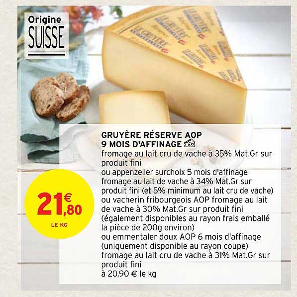 gruyère réserve aop 9 mois d'affinage