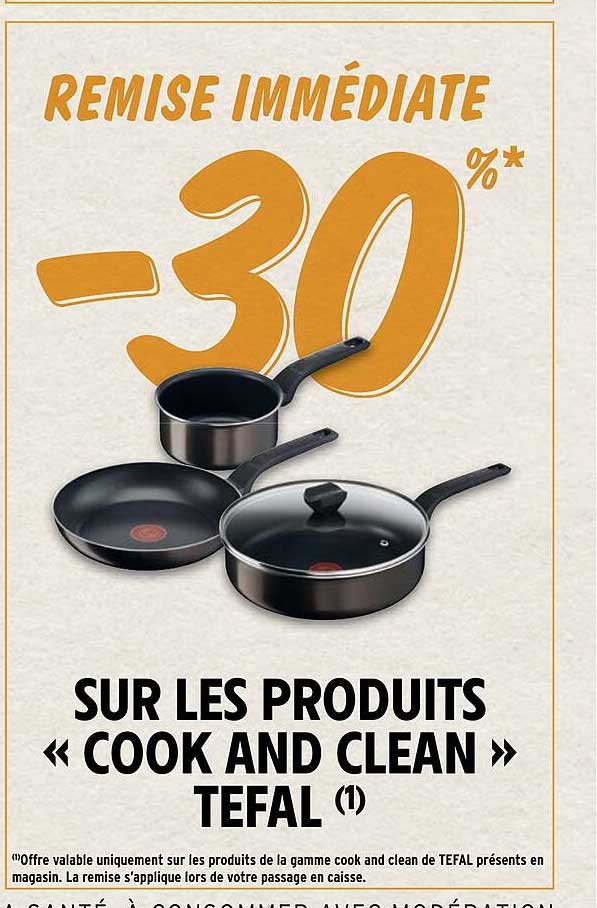 les produits «cook and clean» tefal