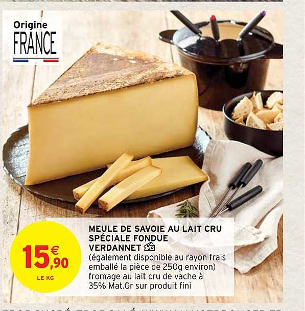 Meule De Savoie Au Lait Cru Spéciale Fondue Verdannet