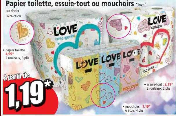 papier toilette essuie-tout ou mouchoirs "love"