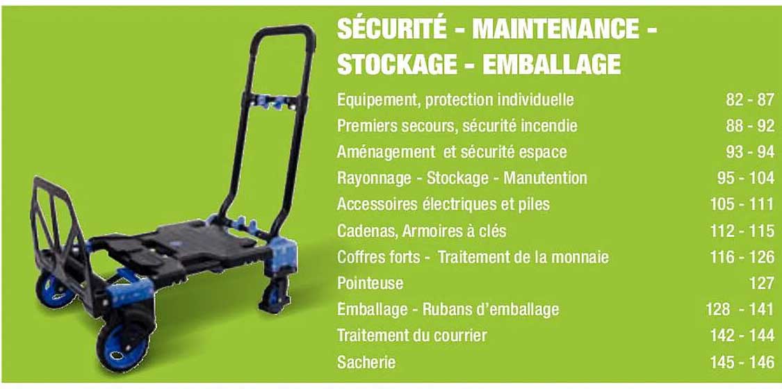 sécurité - maintenance - stockage - emballage