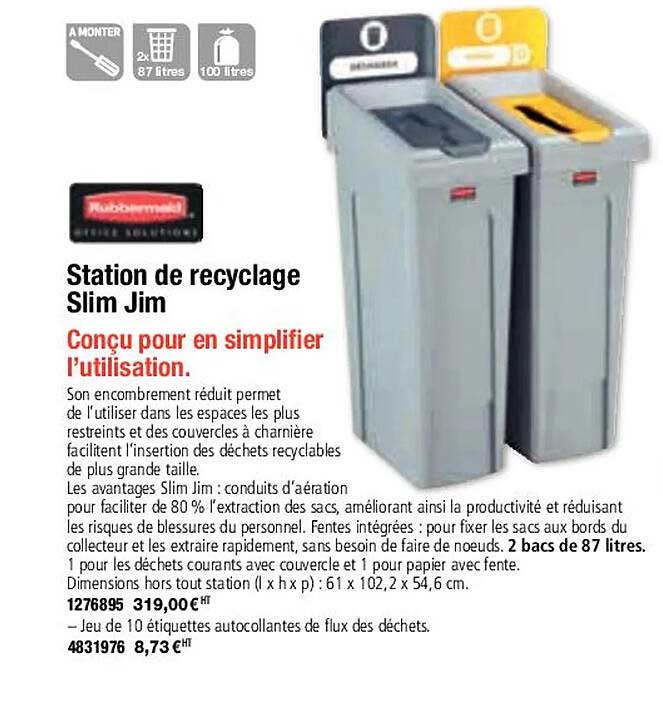 station de recyclage slim jim