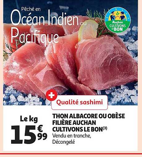 thon albacore ou obèse filière auchan cultivons le bon