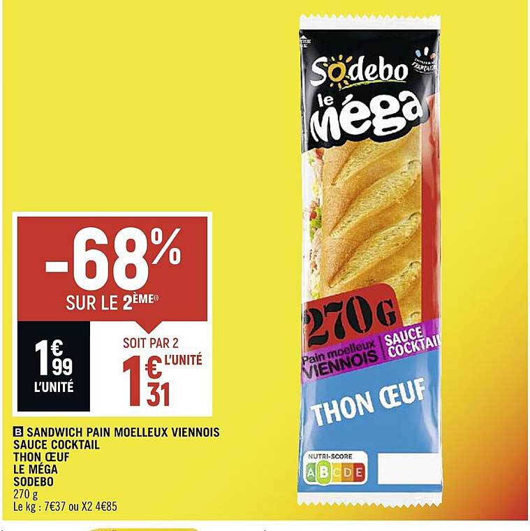 Sandwich Pain Moelleux Viennois Sauce Cocktail Thon œuf Le Méga Sodebo