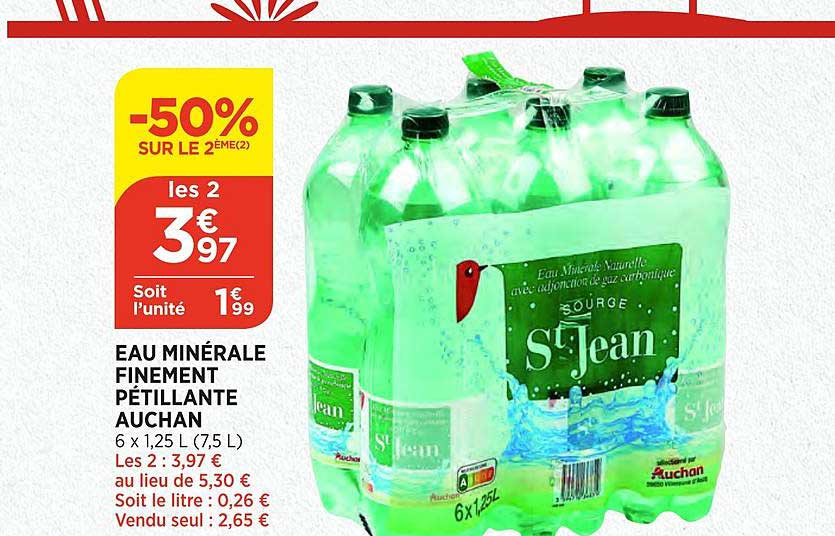 eau minérale finement pétillante auchan -50% sur le 2ème