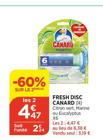 fresh disc canard -60% sur le 2ème