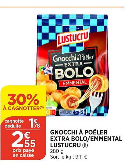 gnocchi à poêler extra bolo emmental lustucru