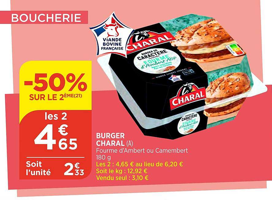 Burger Charal -50% Sur Le 2ème