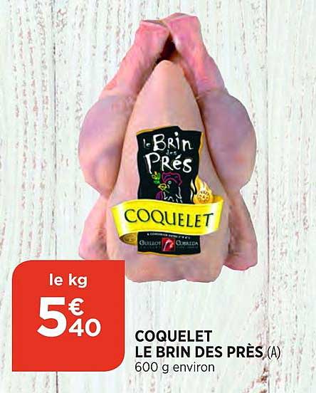 coquelet le brin de près
