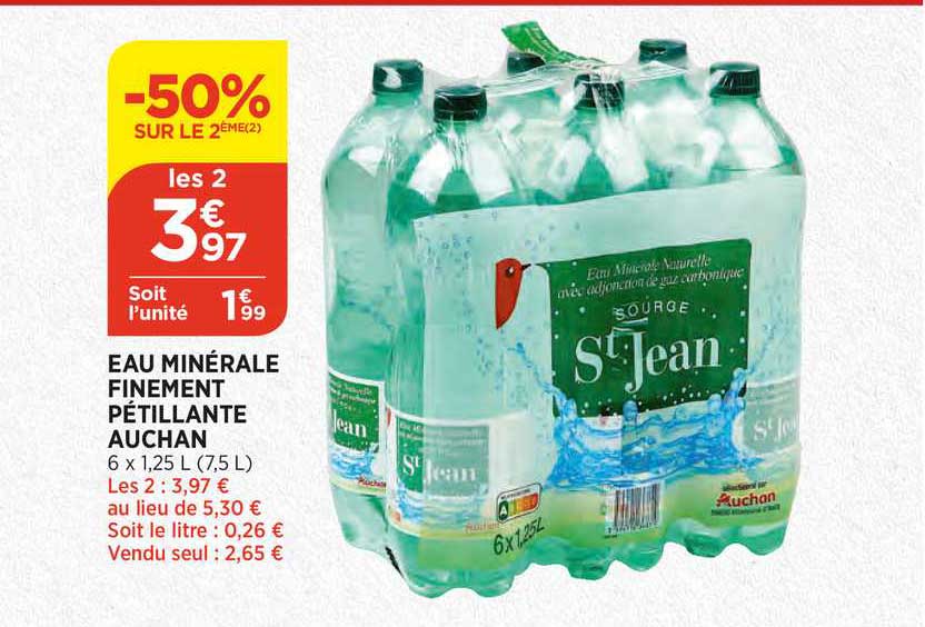 eau minérale finement pétillante auchan -50% sur le 2ème