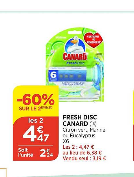 fresh disc canard -60% sur le 2ème
