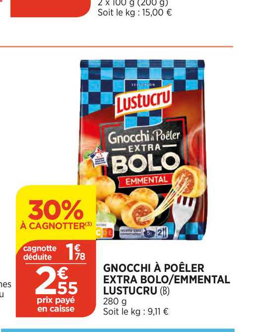 gnocchi à poêler extra bolo emmental lustucru