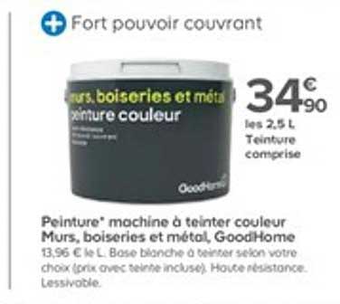 Peinture Machine à Teinter Couleur Murs Boiseries Et Métal Goodhome