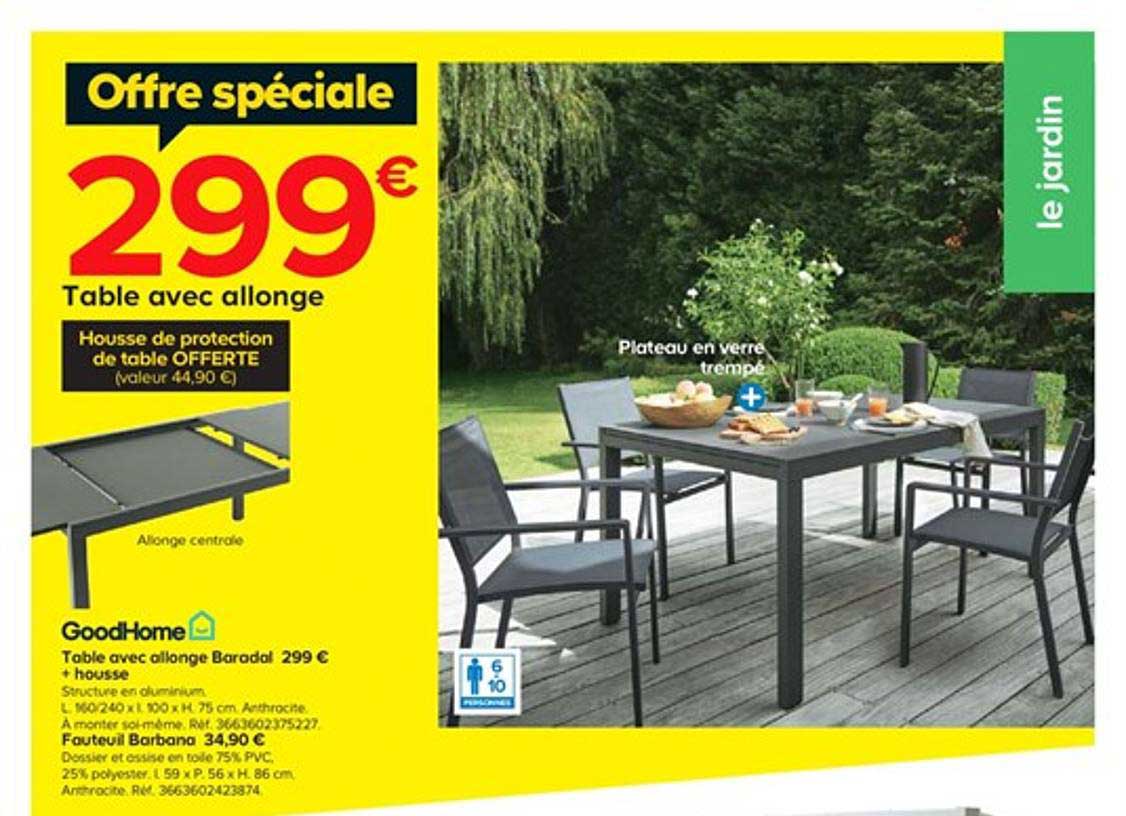 Table Avec Allong Baradal + Housse Fauteuil Barbana