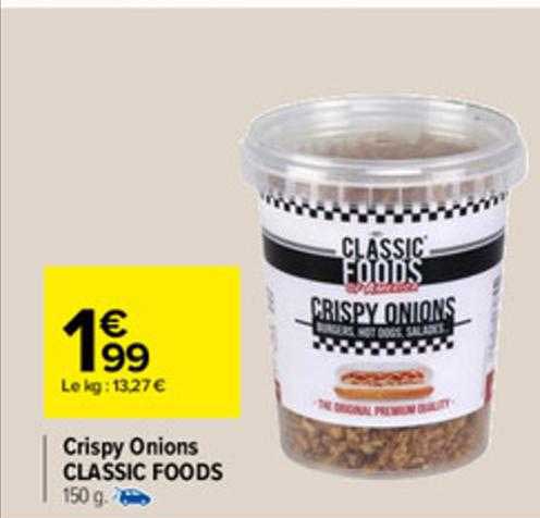 Crispy Onions Classic Foods