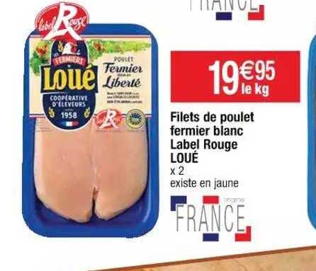 Filets De Poulet Fermier Blanc Label Rouge Loué