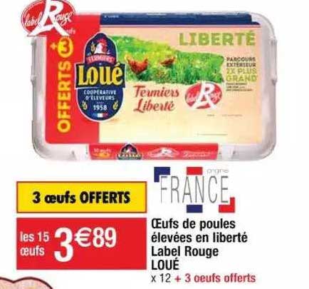 oeufs de poules élevées en liberté label rouge loué