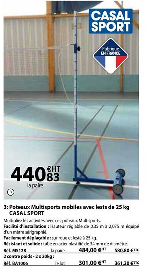 poteaux multisports mobiles avec lests de 25kg casal sport