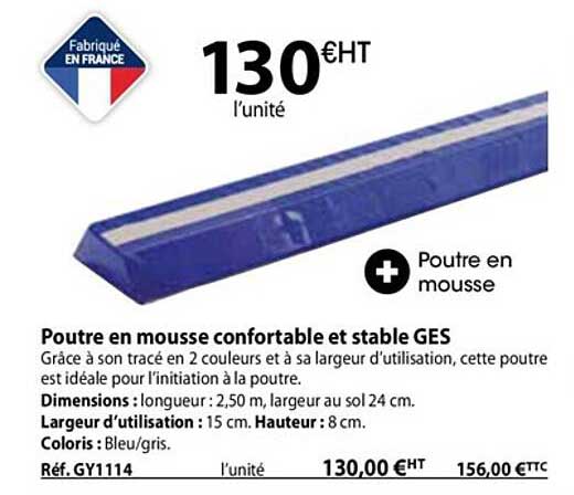 poutre en mousse confortable et stable ges