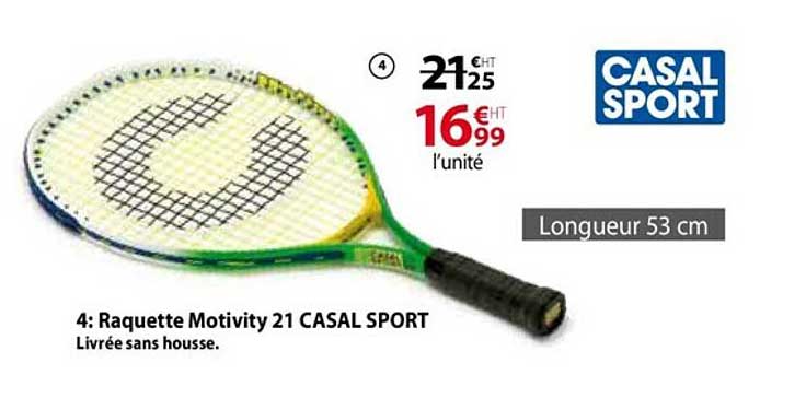 raquette motivity 21 casal sport