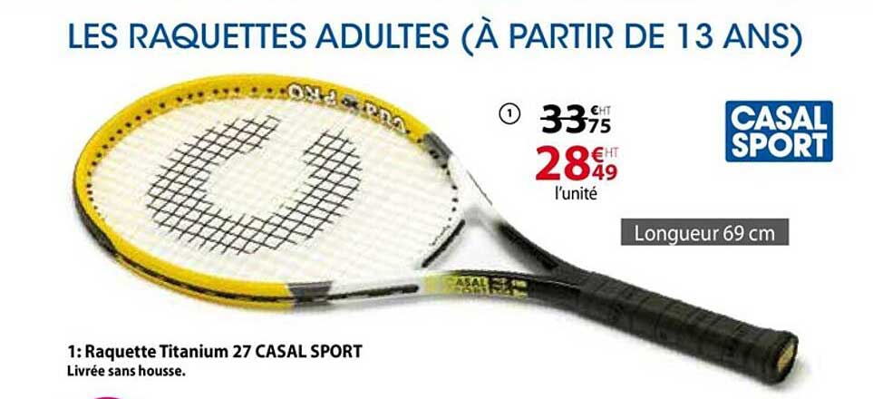 raquette titanium 27 casal sport