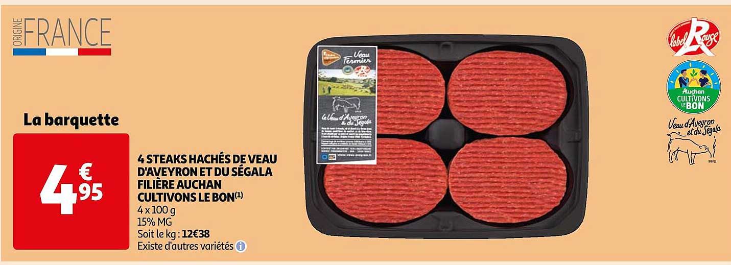 4 steaks hachés de veau d'aveyron et du ségala filière auchan cultivons le bon
