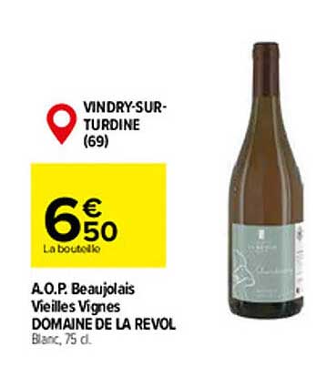 a.o.p. beaujolais vieilles vignes domaine de la revol