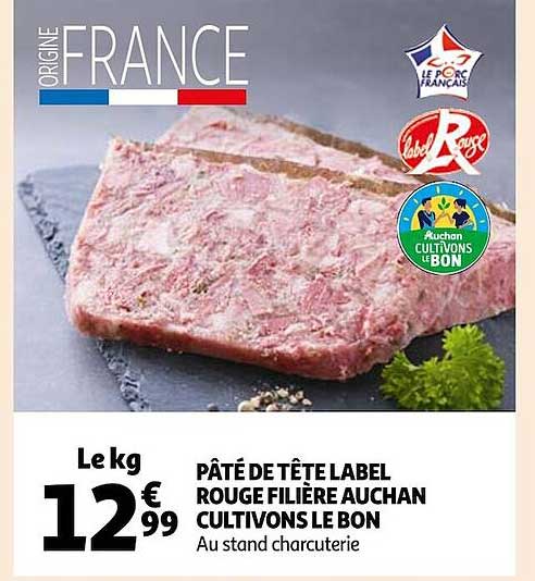 pâté de tête label rouge filière auchan cultivons le bon