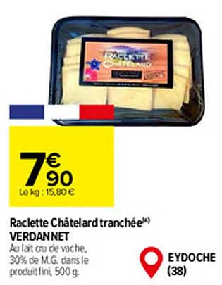 raclette châtelard tranchée verdannet