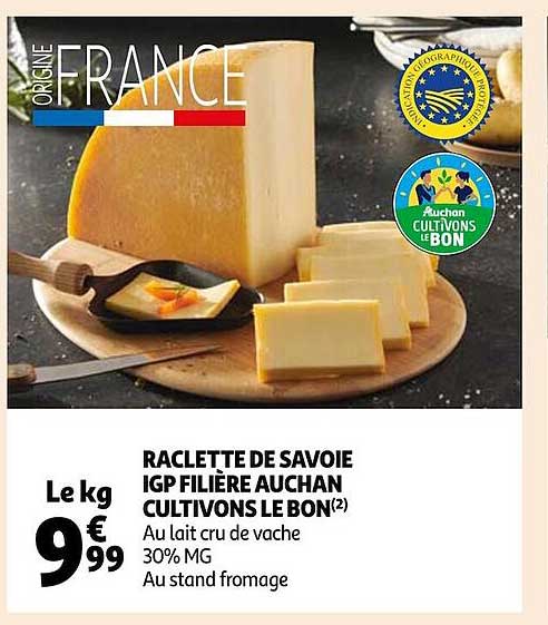 raclette de savoie igp filière auchan cultivons le bon