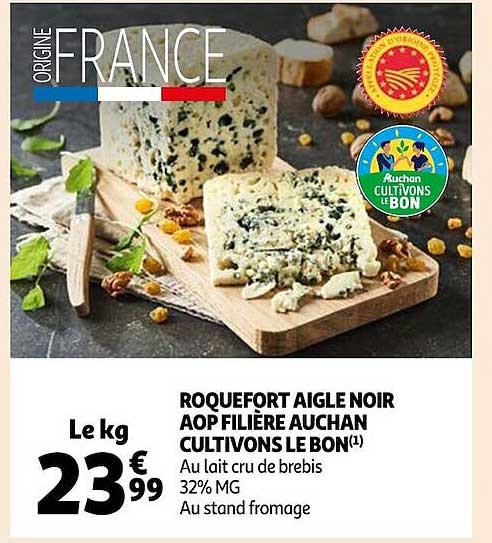 roquefort aigle noir aop filière auchan cultivons le bon
