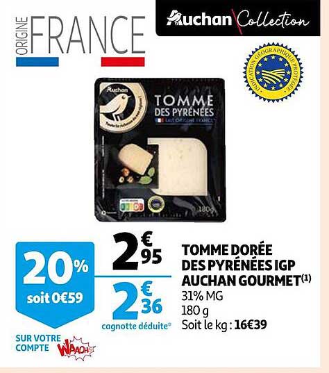 tomme dorée des pyrénées igp auchan gourmet