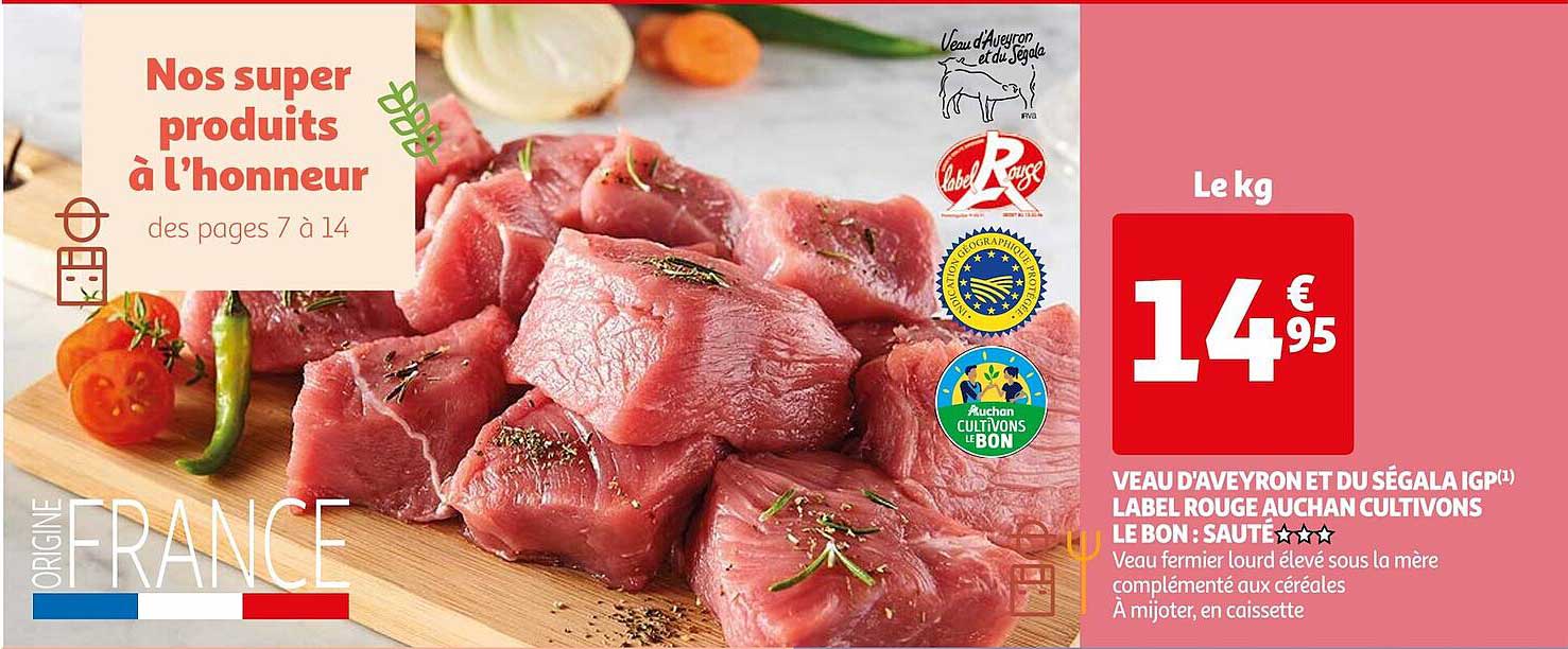 veau d'aveyron et du ségala igp label auchan cultivons le bon : sauté ***