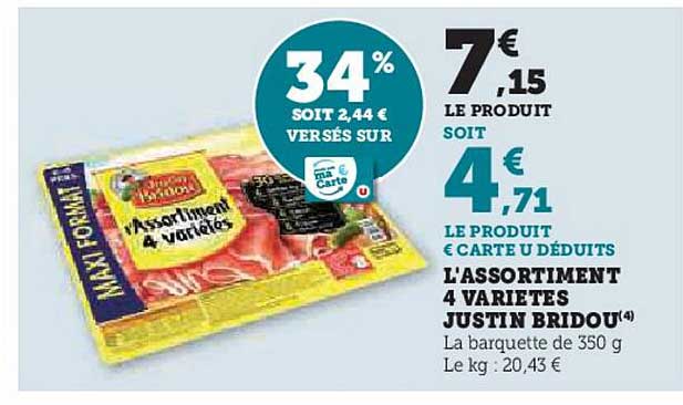 l'assortiment 4 variétés justin bridou