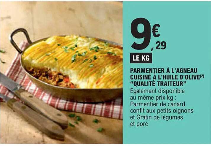parmentier à l'agneau cuisiné à l'huile d'olive "qualité traiteur"