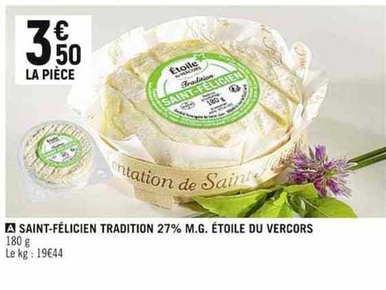 saint-félicien tradition 27% m.g. étoile du vercors