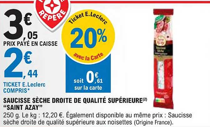 saucisse sèche droite de qualité supérieure "saint azay"