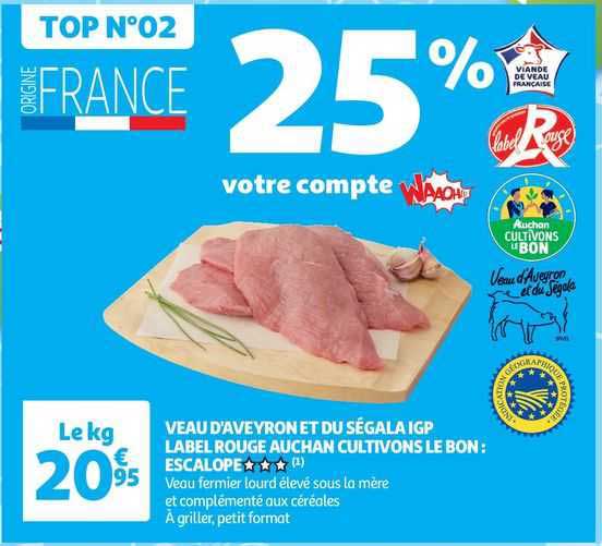 veau d'aveyron et du ségala igp label rouge auchan cultivons le bon : escalope***