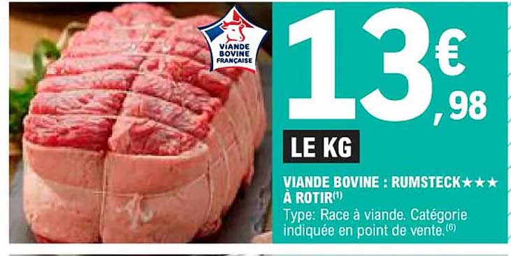 viande bovine : rumsteck***à rôtir